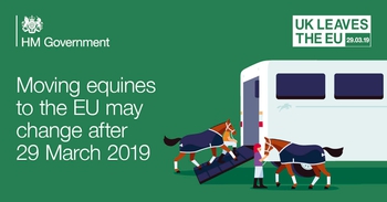 Moving equines to the EU may change after the 29 March 2019 Moving equines to the EU may change after the 29 March 2019